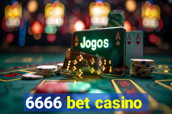 6666 bet casino